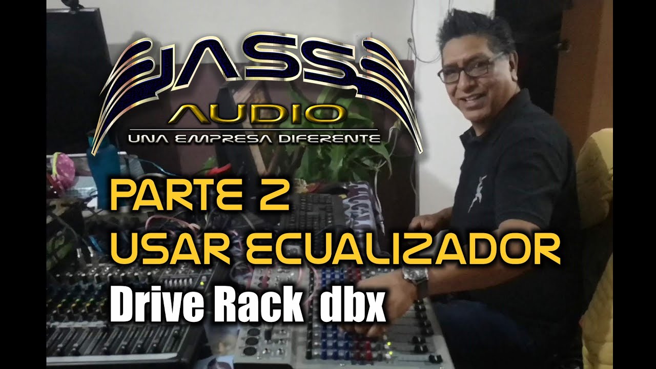 TUTORIAL DRIVE RACK PARTE 2 ECUALIZACION Y CROSSOVER