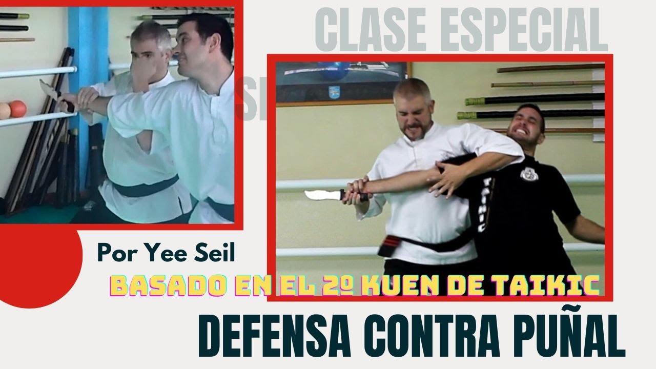 CLASE DE DEFENSA CONTRA  CUCHILLO  - (ADAPTADO DE KUEN DE TAIKIC) -  POR YEE SEIL