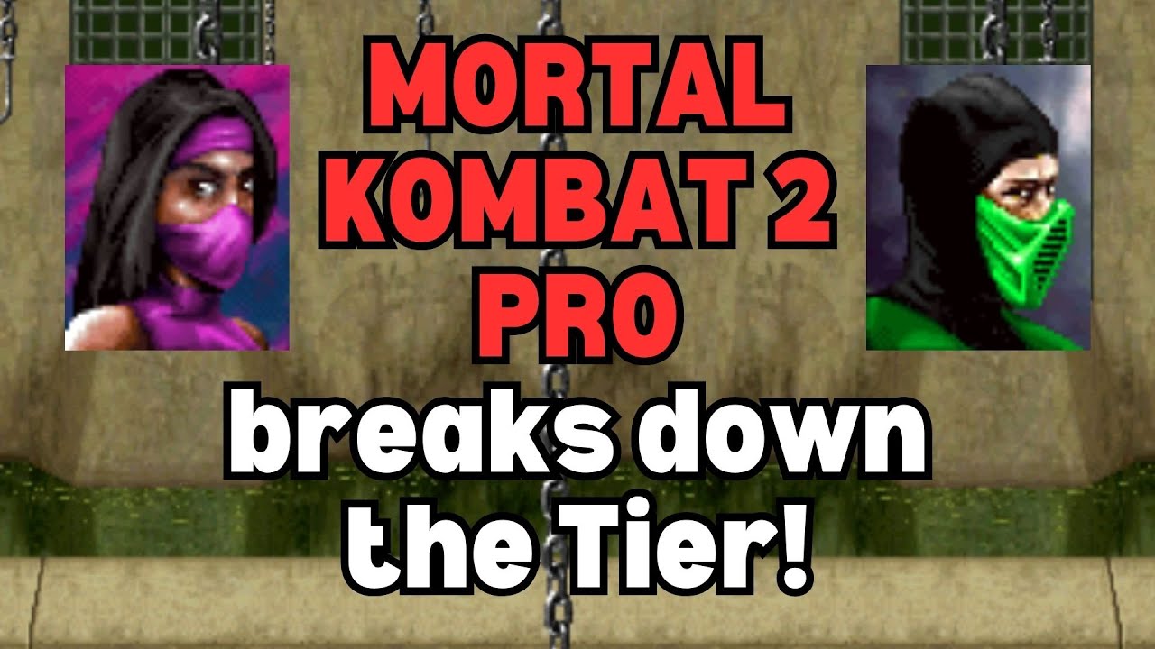 MK2 Tier List EXPLAINED!