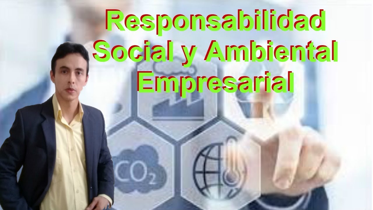 responsabilidad social y ambiental empresarial