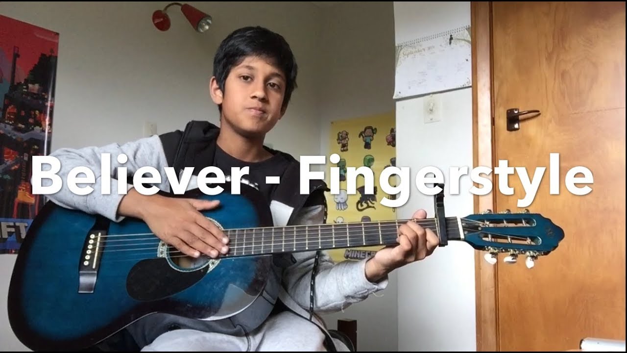 Believer - Imagine Dragons - Fingerstyle Arrangement - 2017