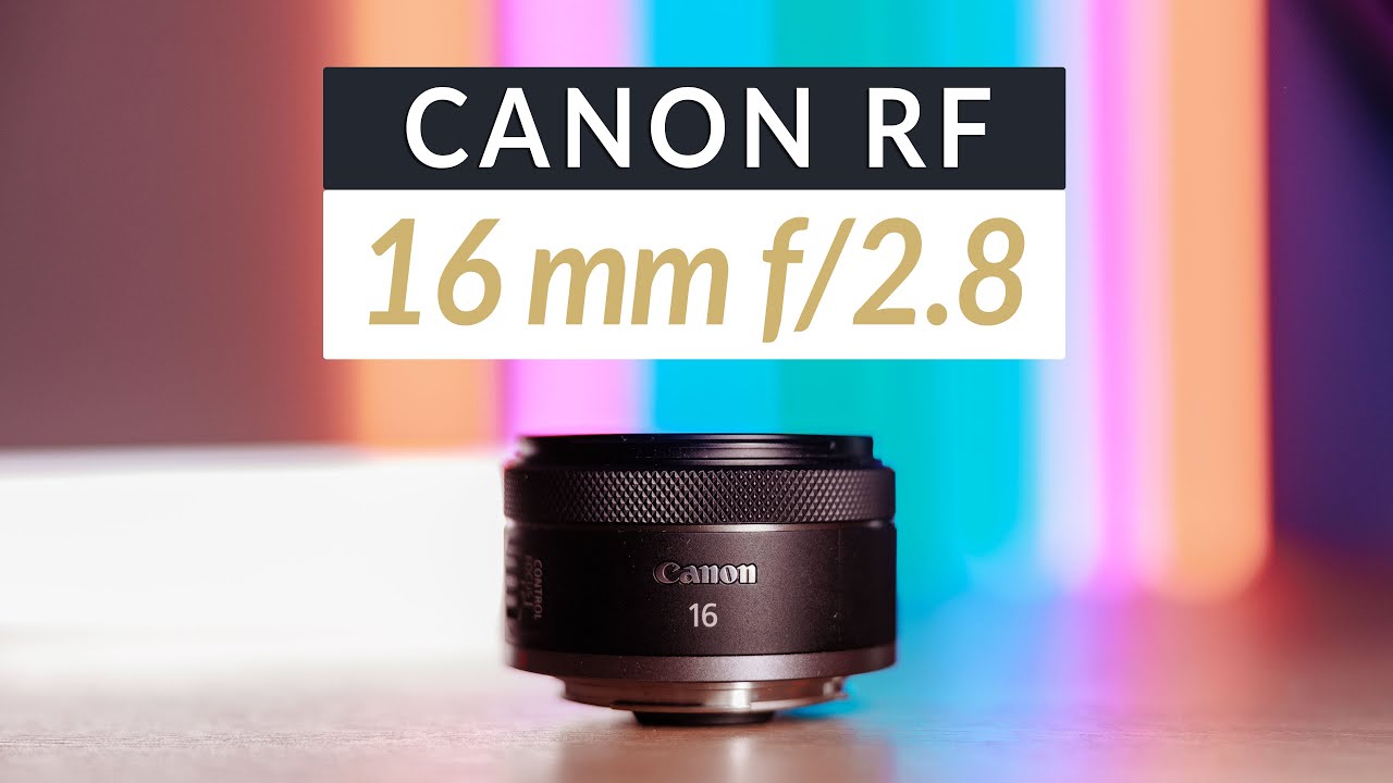 Canon RF 16 mm f/2.8 STM - test. Tani i dobry obiektyw na początek