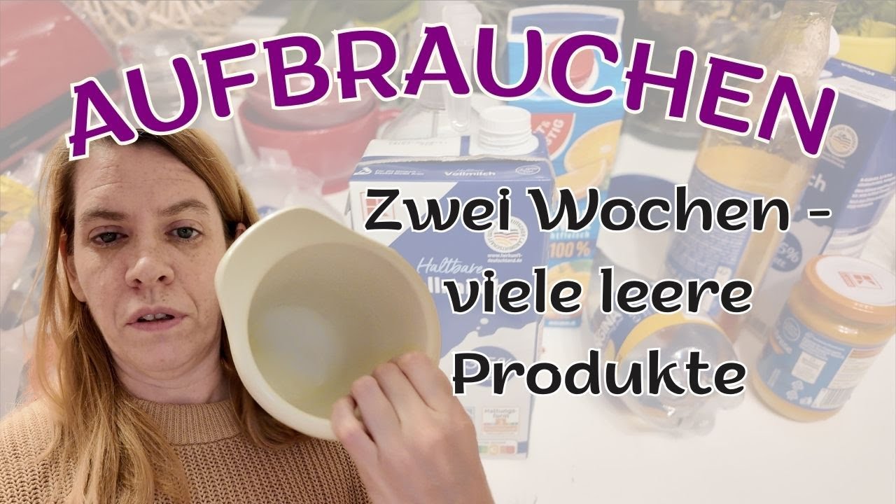 Bettys Aufbrauch-Challenge Update #2 | Lebensmittel, Pflege & eine Duftkerze – alles leer geworden