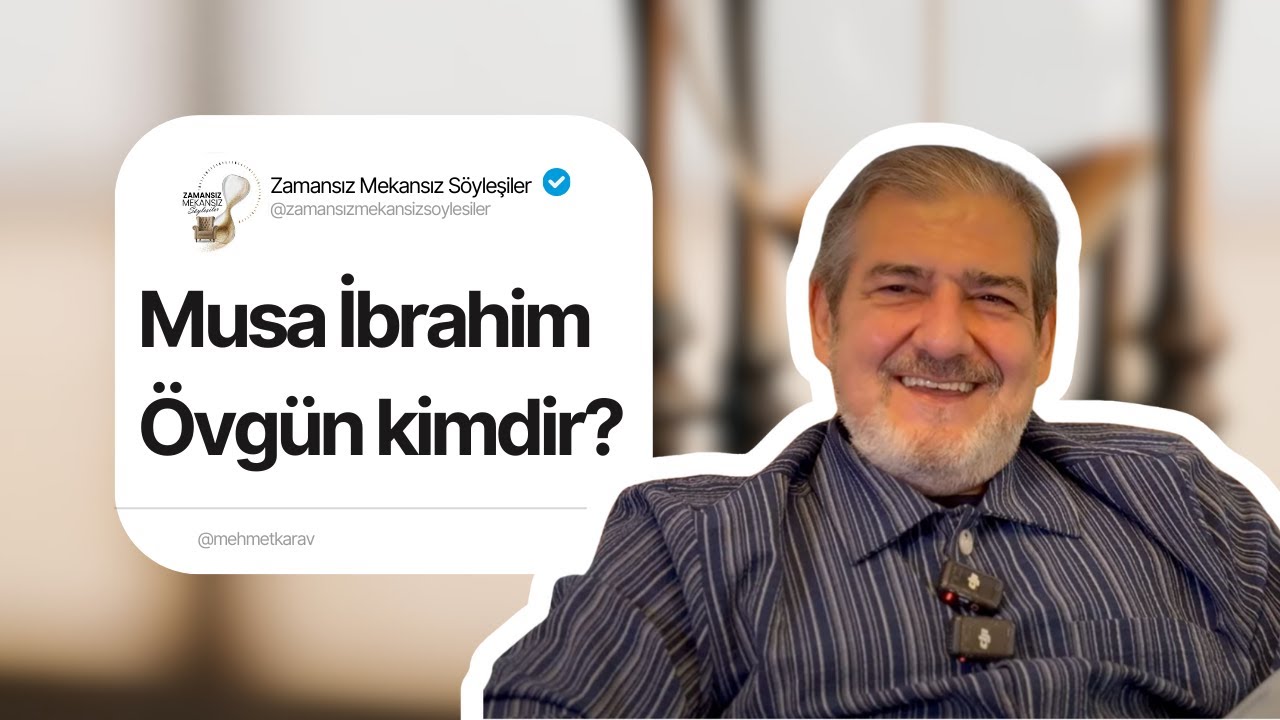 Musa İbrahim Övgün Kimdir?