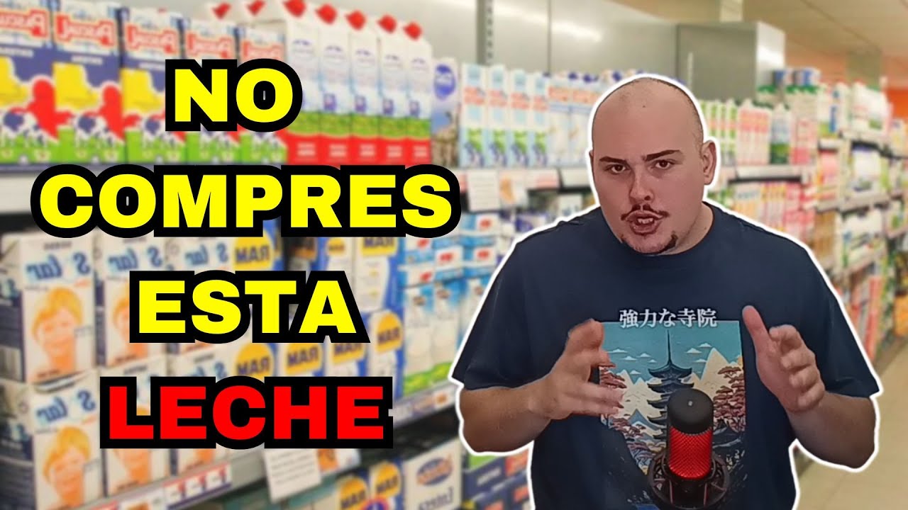 📢 ¡CUIDADO si COMPRAS LECHE de estas MARCAS! ❌🥛