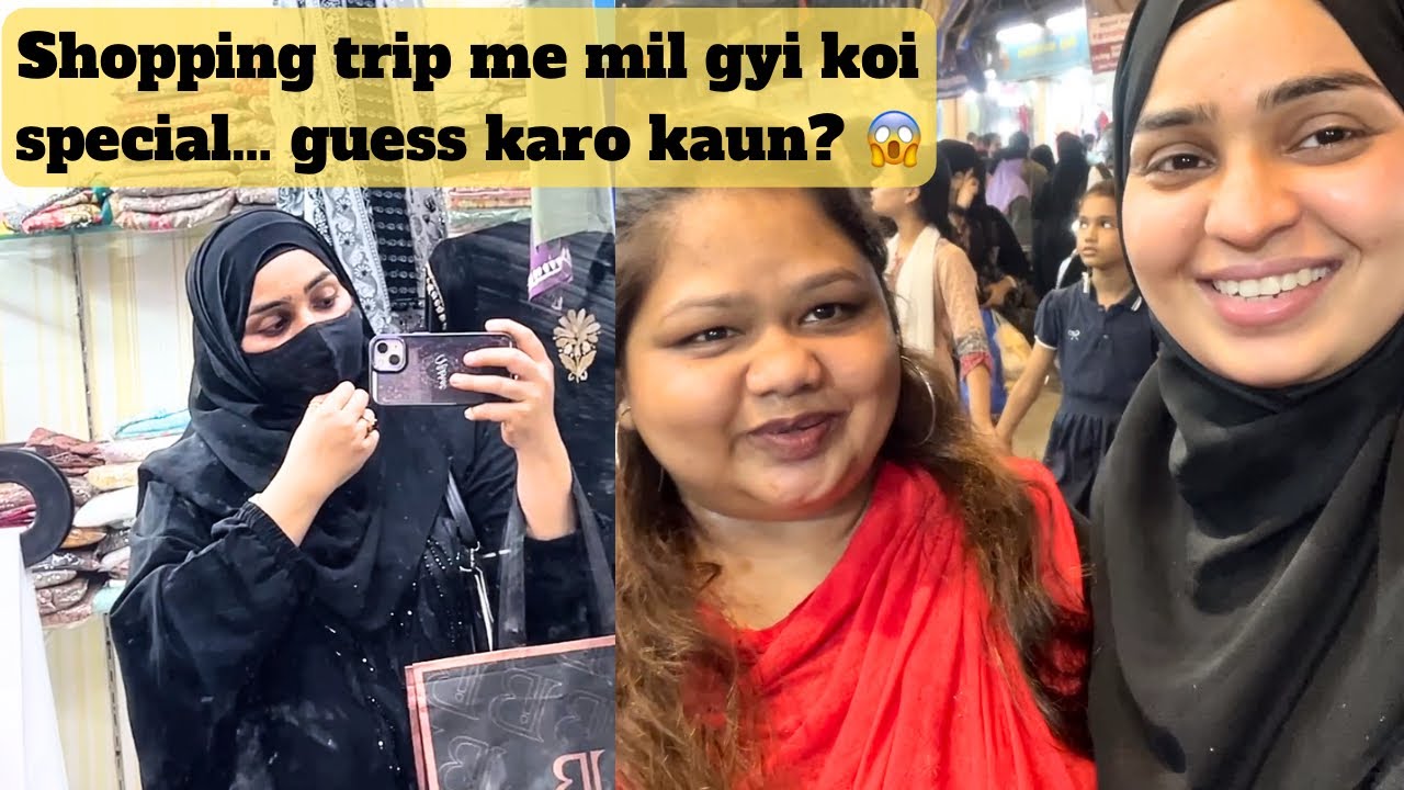 Aaj shopping me ho gyi ek unexpected mulakat! ❤️ | Yaha Famma mil jayengi socha bhi nahi tha! ✌🏻
