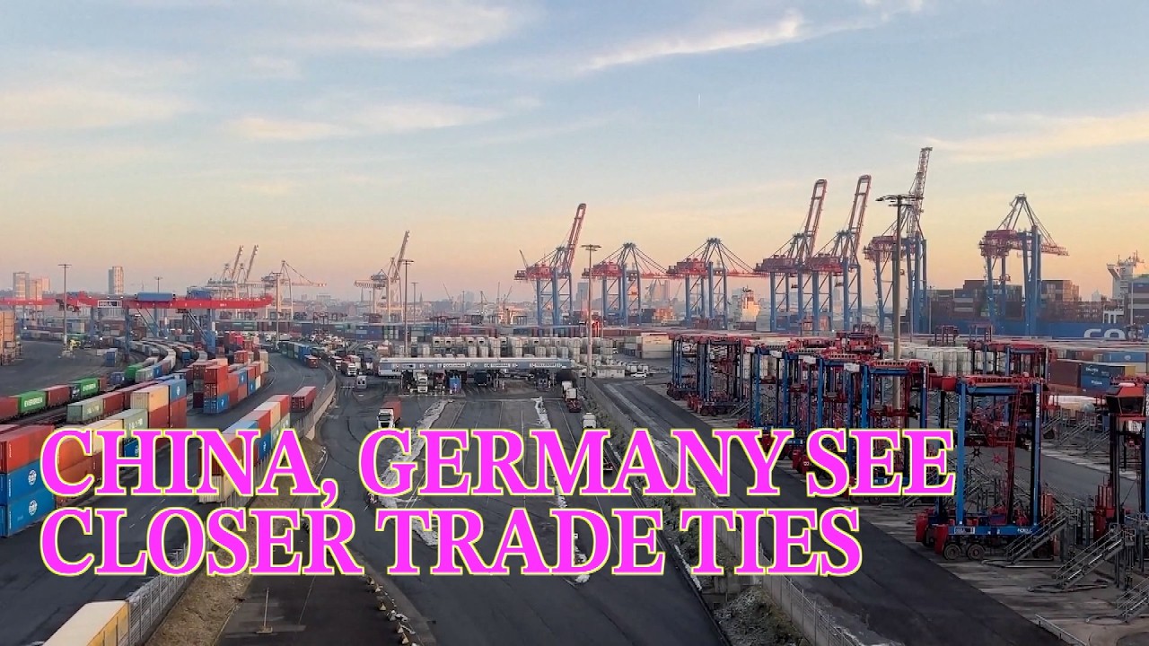 Chinese workers in Hamburg witness deepening Sino-German trade ties