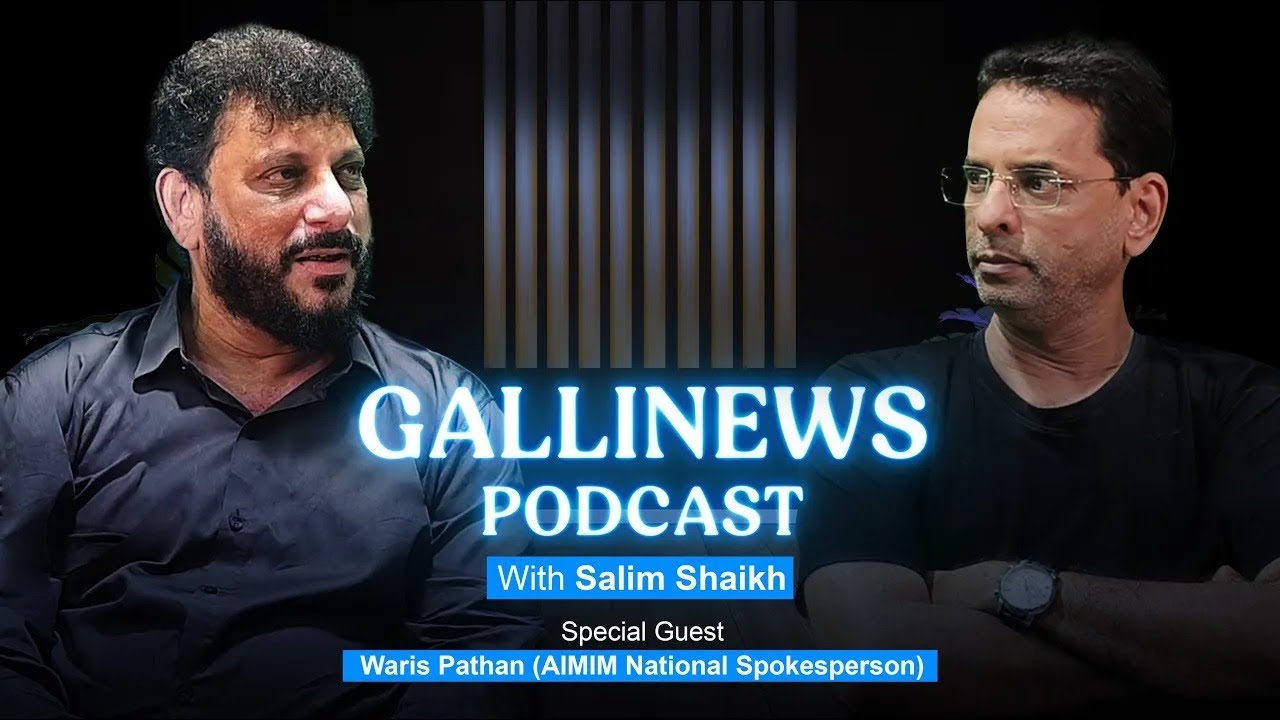 PODCAST With Waris Pathan AIMIM National Spokesperson