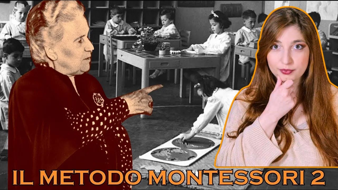 IL METODO MONTESSORI parte 2