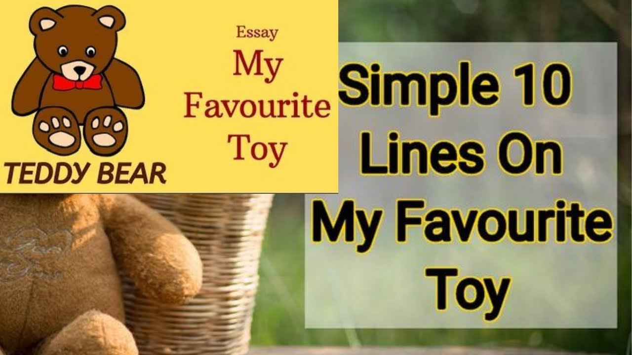 10 lines on Teddy Bear in English/Essay on Teddy Bear/Few lines about My favourite toy Teddy Bear