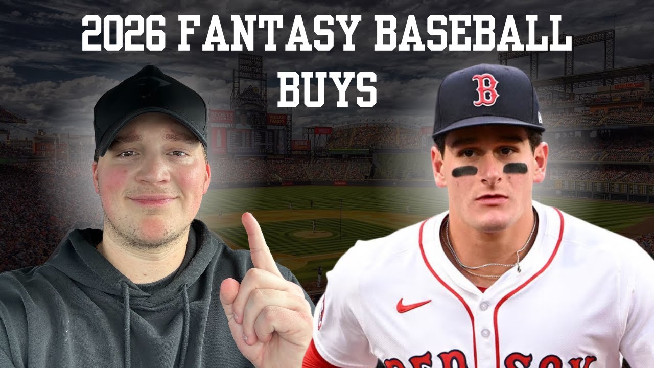 4 Fantasy Baseball Buys For 2026 | Players To Target