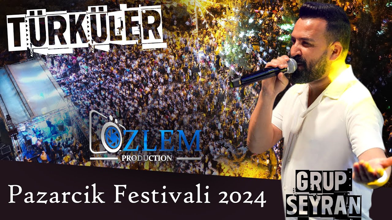 GRUP SEYRAN Pazarcik Festivali 2024 / ÖzlemProduction®