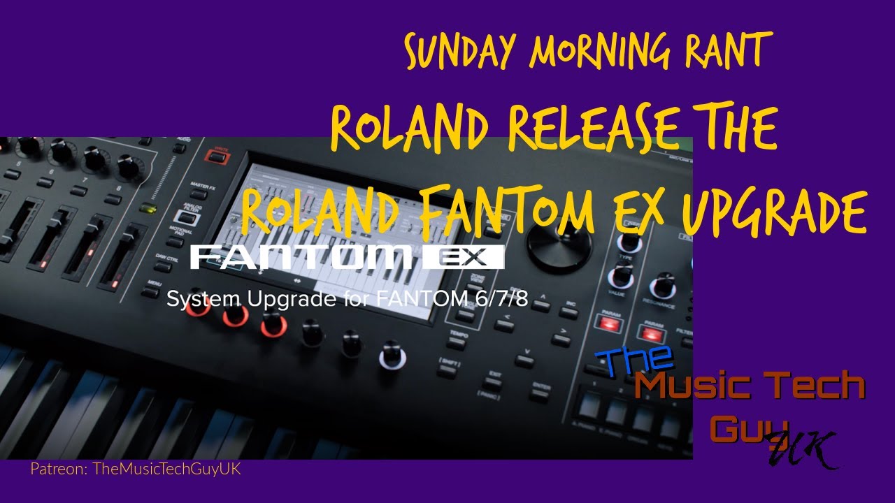 Roland release the Roland Fantom EX upgrade