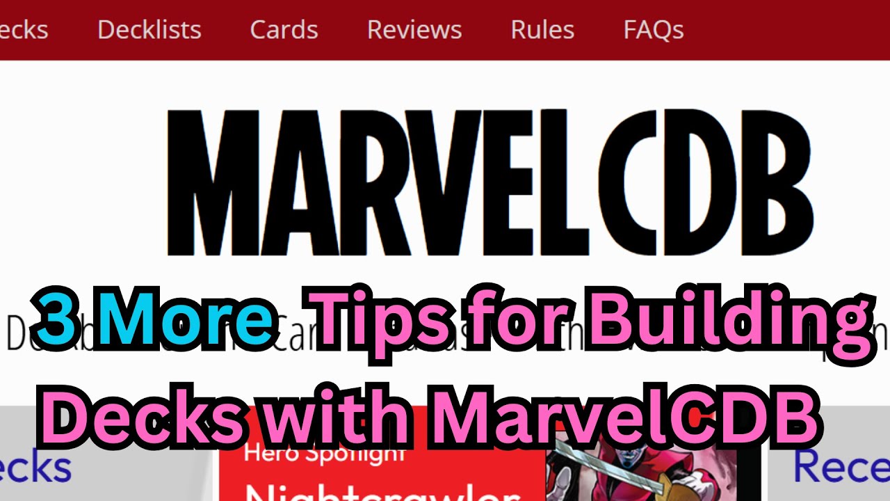 #3: 3 More Quick Tips for Building Decks with MarvelCDB | Marvel Champions