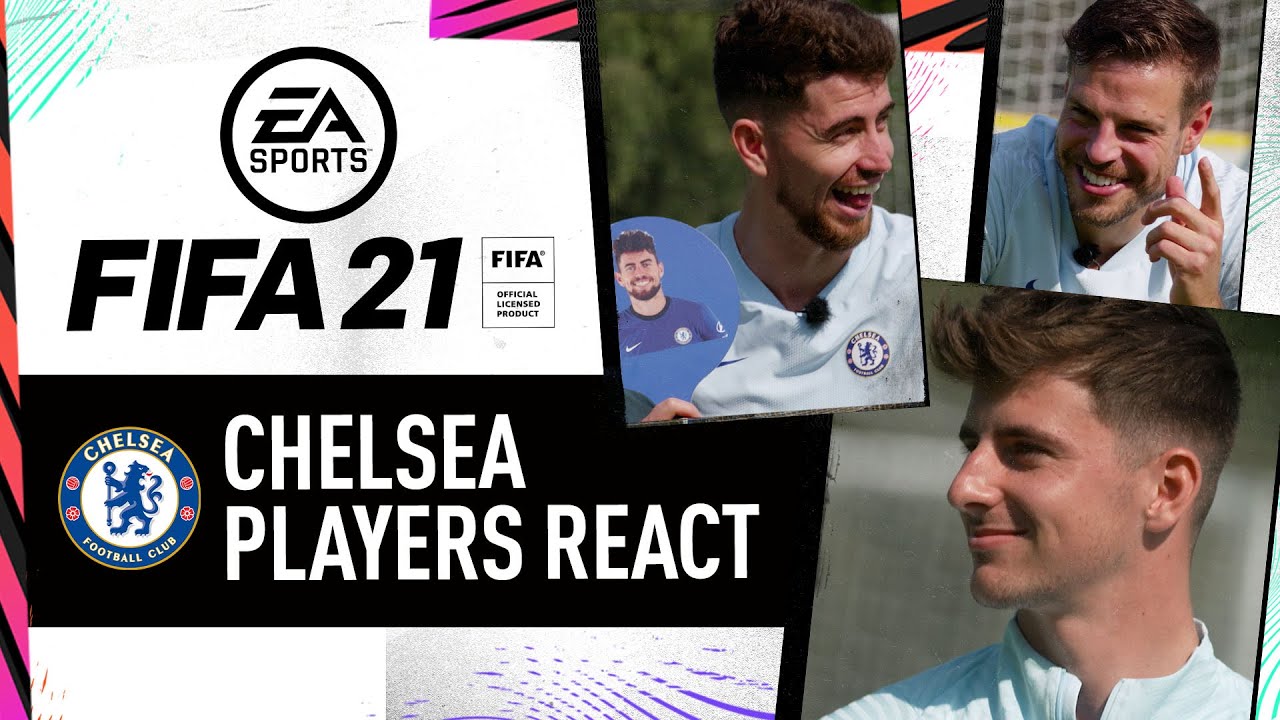 “I have to play with these guys!” Chelsea Players Pick Each Other’s FIFA 21 Ratings!
