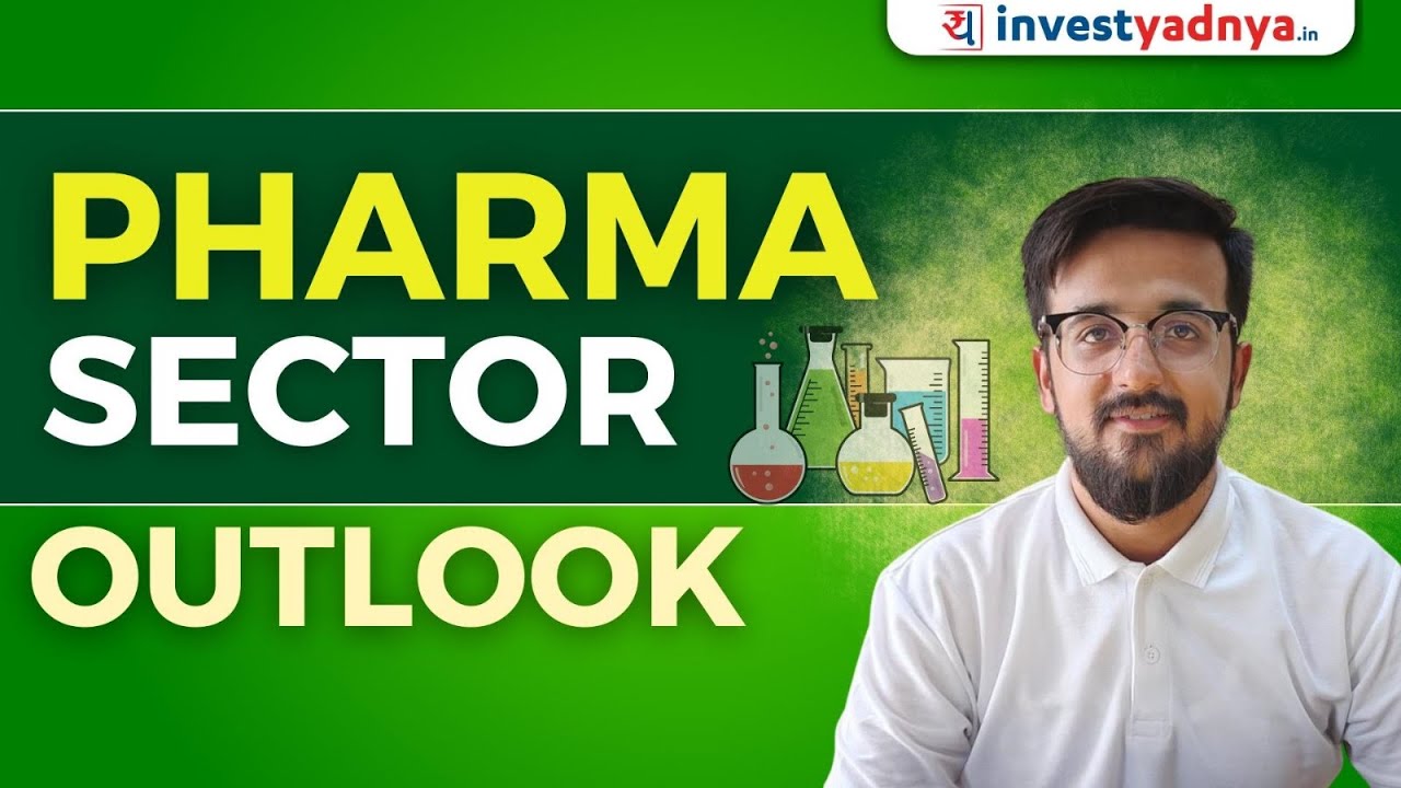 Pharma Sector Outlook | Kamal Bellani