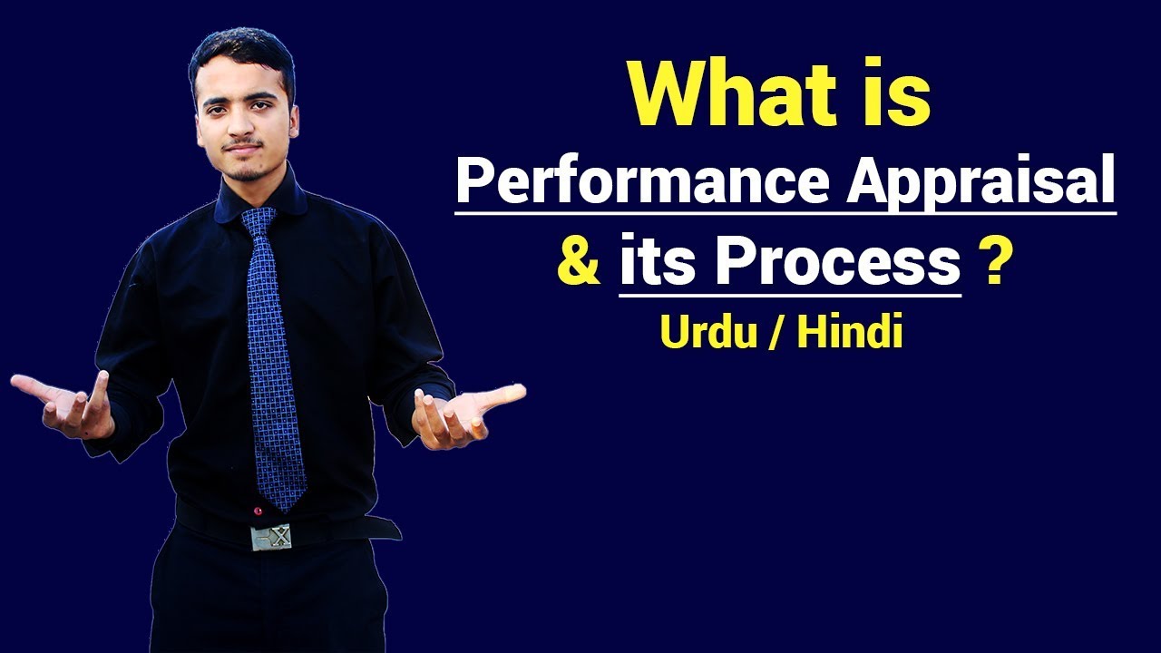 What is Performance Appraisal & its Process ? Urdu / Hindi