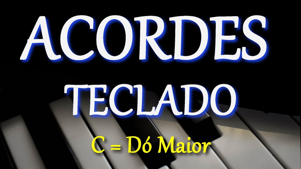 ACORDES TECLADO - TRÍADE DE DÓ MAIOR E SUAS INVERSÕES | A PRÁTICA DIÁRIA DO TECLADISTA