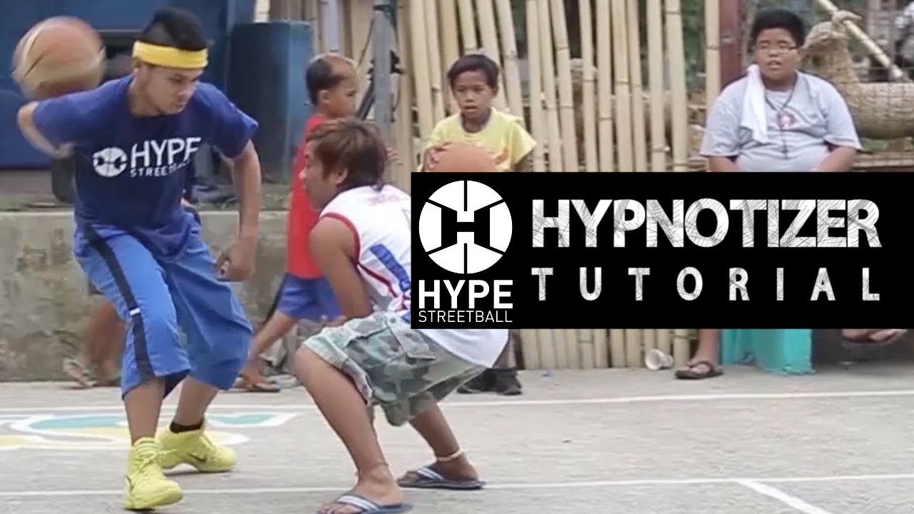Hypnotizer - Hype Streetball Tutorials