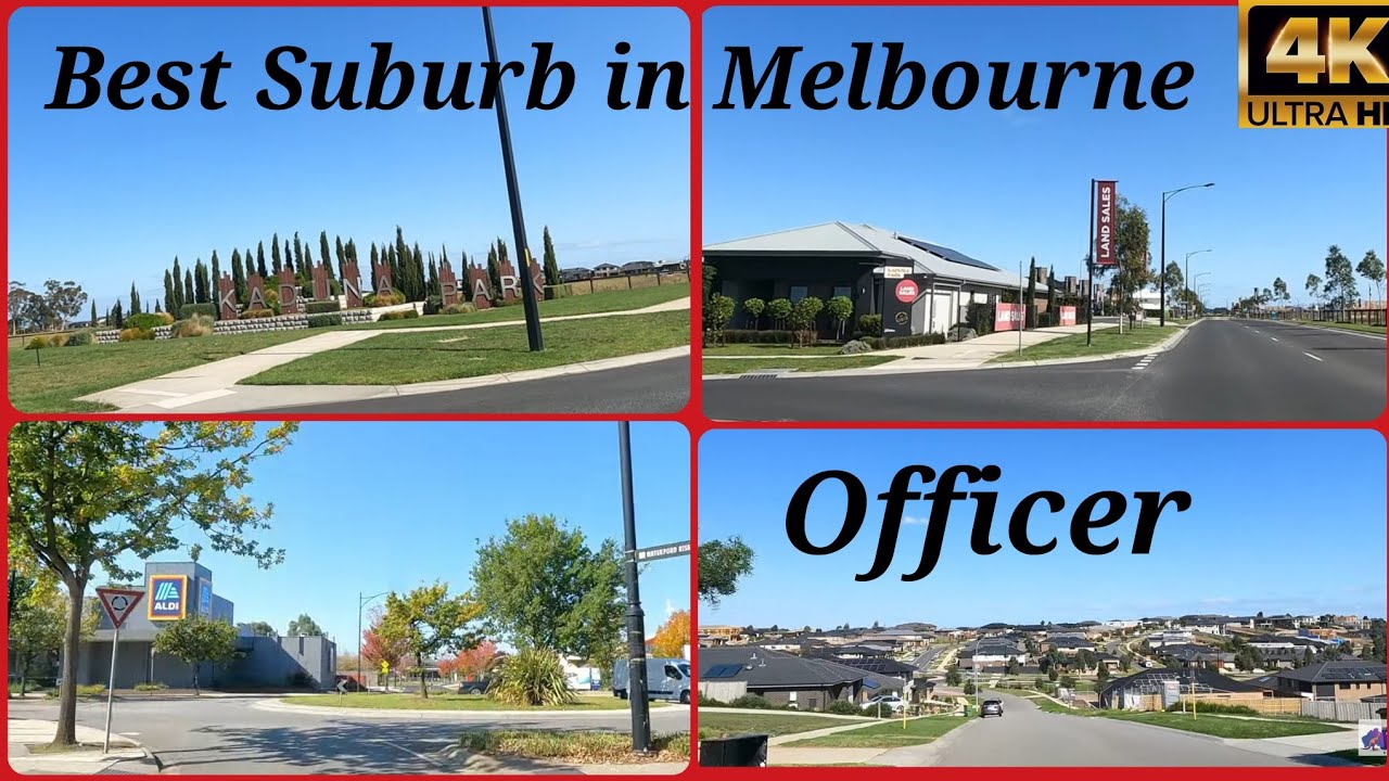 OFFICER - Best Suburb In Melbourne, Victoria , Australia 🇦🇺. Part 1.
