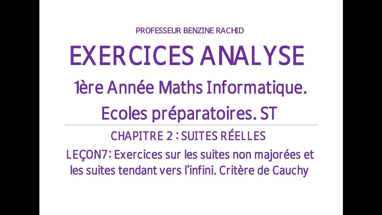 EXERCICES ANALYSE 1ERE ANNEE CHAPITRE2 LEÇON7. SUITES NON MAJOREES OU TENDANDANT VERS L'INFINI