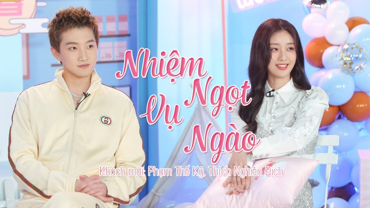 【Vietsub】 Nhiệm Vụ Ngọt Ngào - Tập 7 | Phạm Thế Kỹ, Thích Nghiên Địch