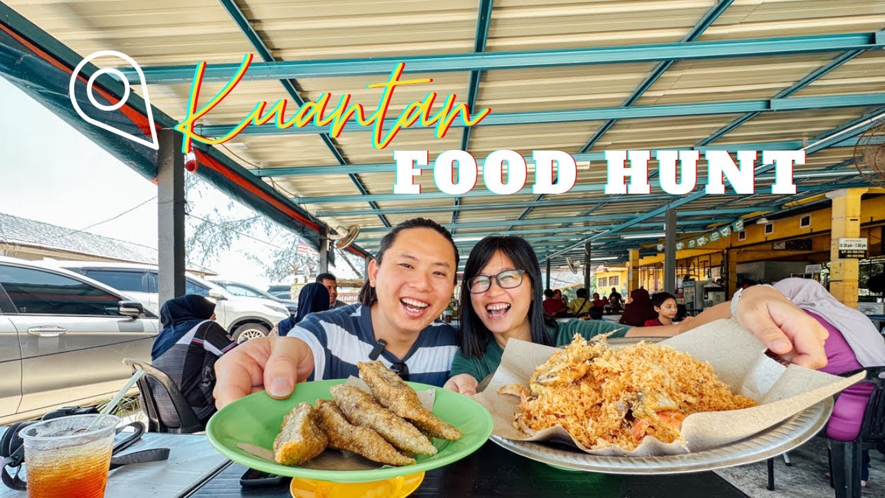 #空腹🈲️看 关丹｜当地人推荐的6家美食｜The Ultimate Kuantan Food Hunt｜We ended up dining at a Stranger's House