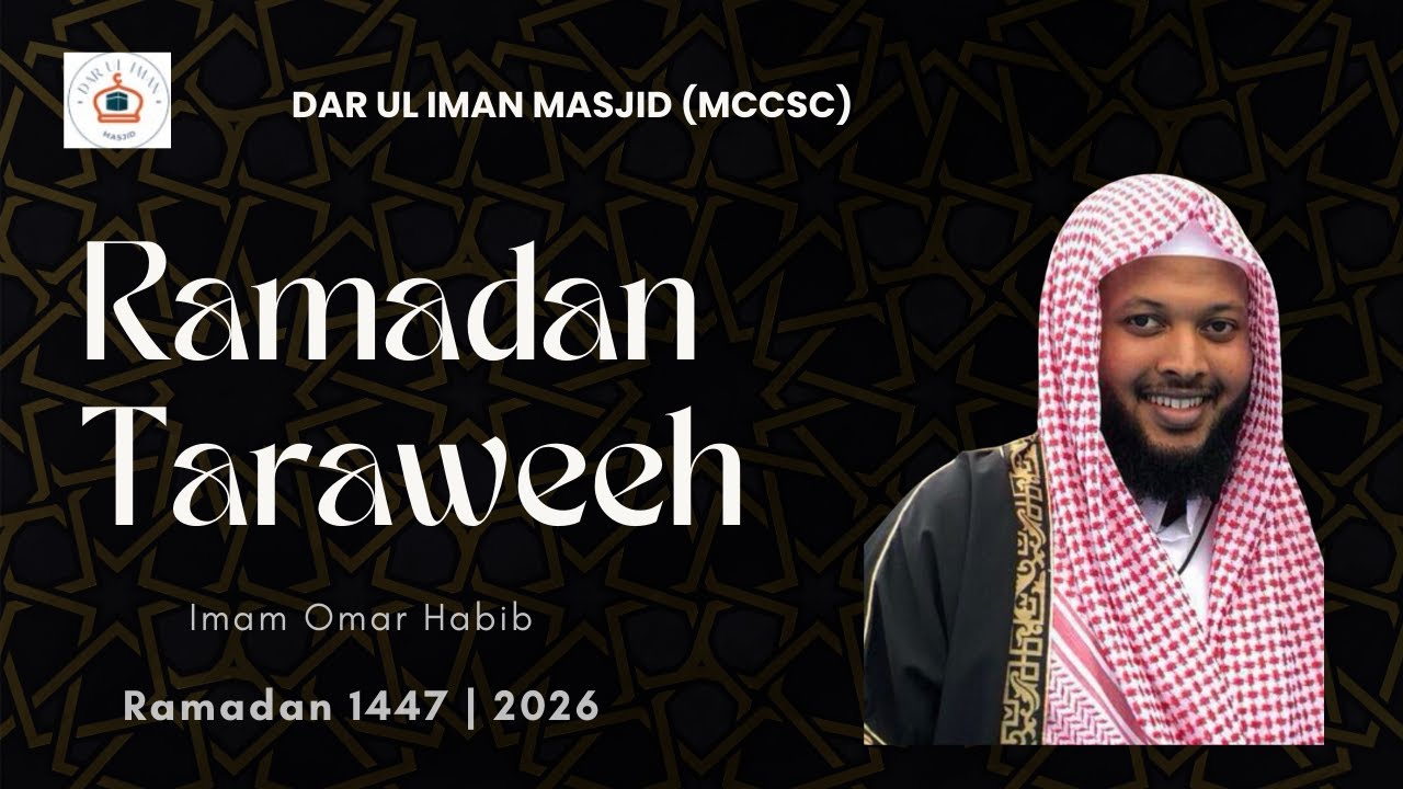 Ramadan 2026 Taraweeh - Night 7: Surah  Al An’aam & Al Araaf 1-102