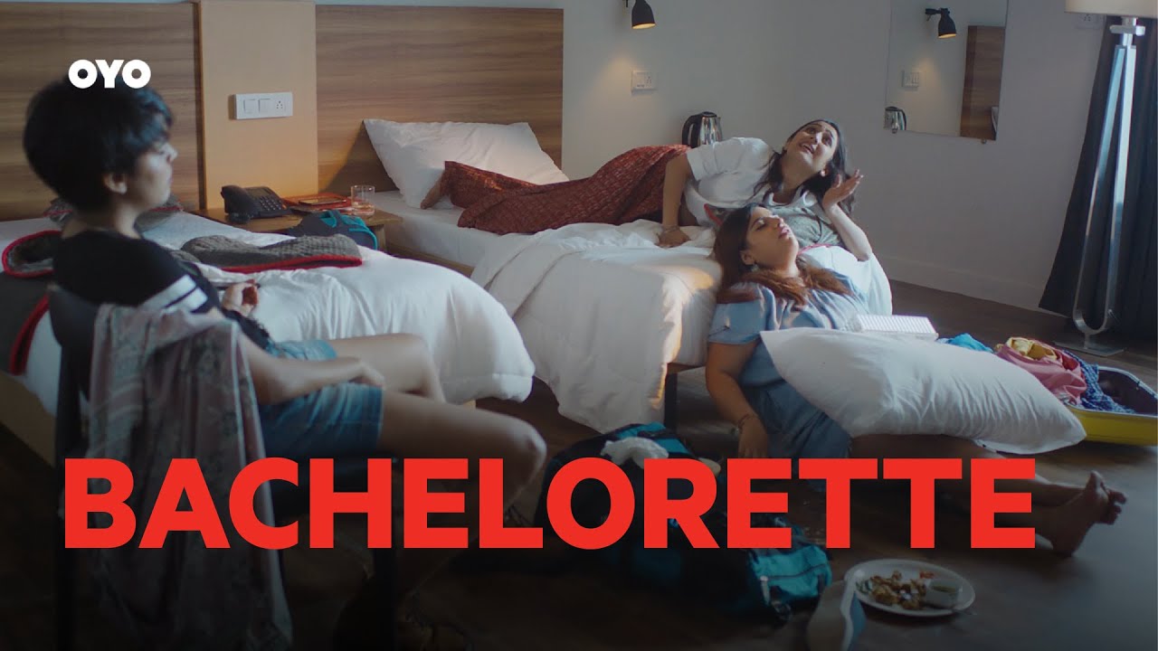 Bachelorette | Come to OYO