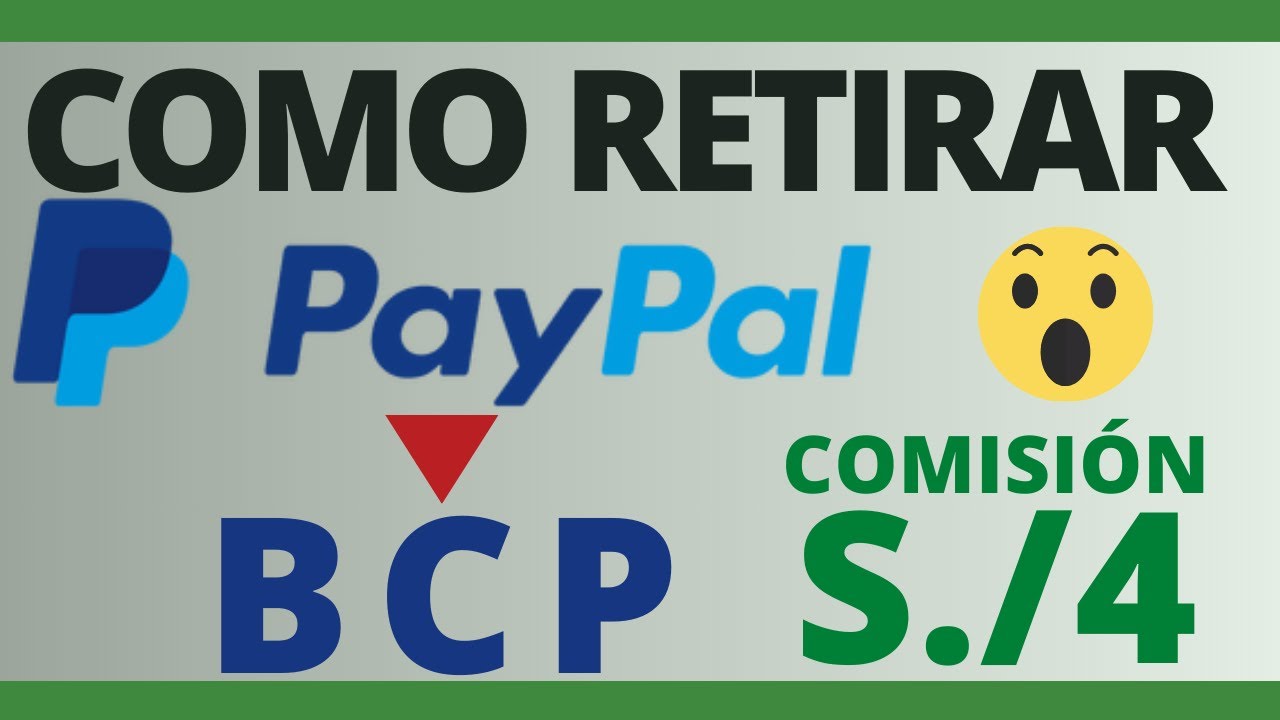 Cómo retirar tu Dinero de PayPal a BCP por Solo 4 Soles🚀