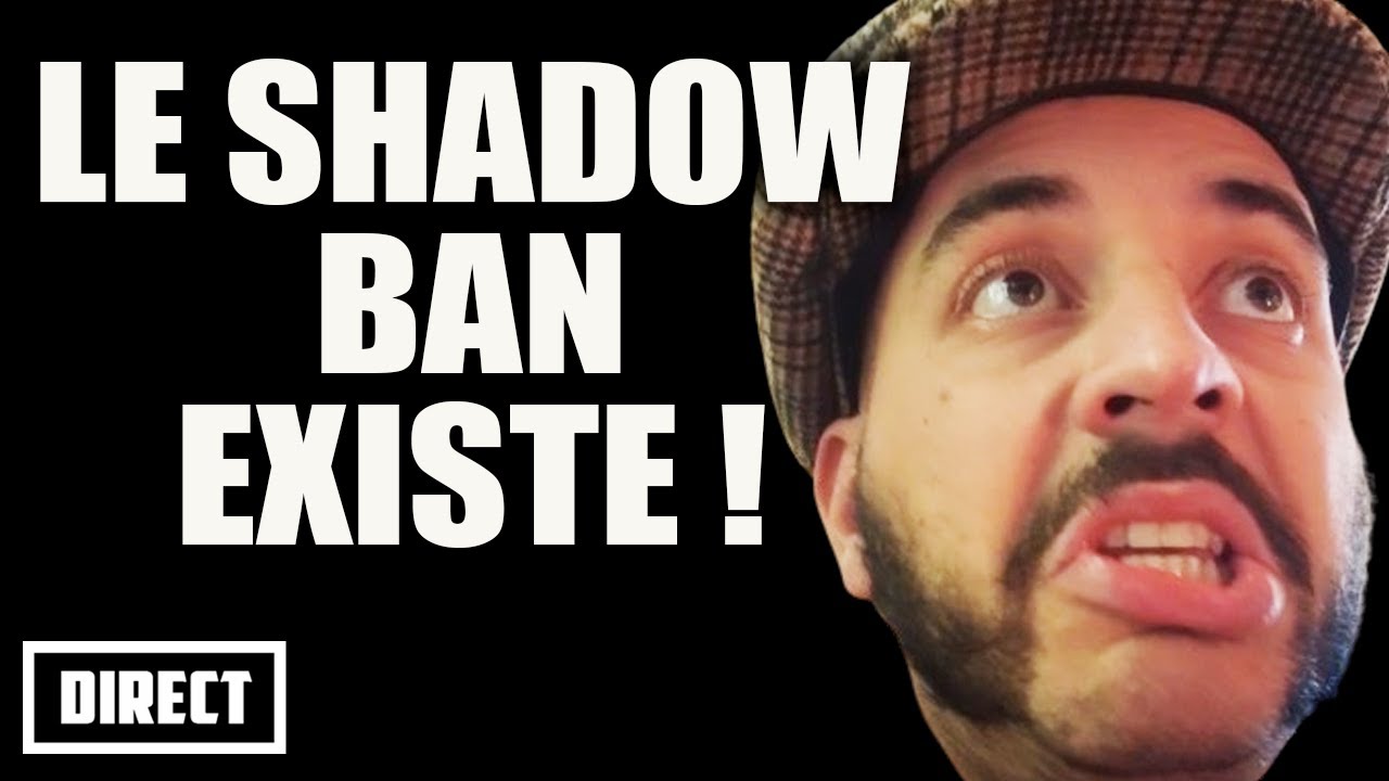 LE SHADOWBAN EXISTE BEL ET BIEN !