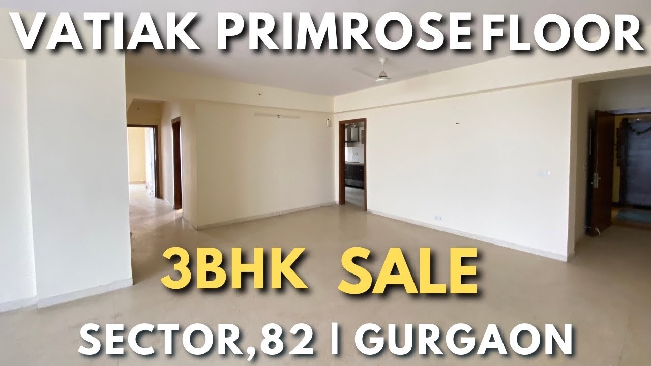 3bhk flat for Sale in gurgaon Vatika primrose first floor sector 82 | 9818646102