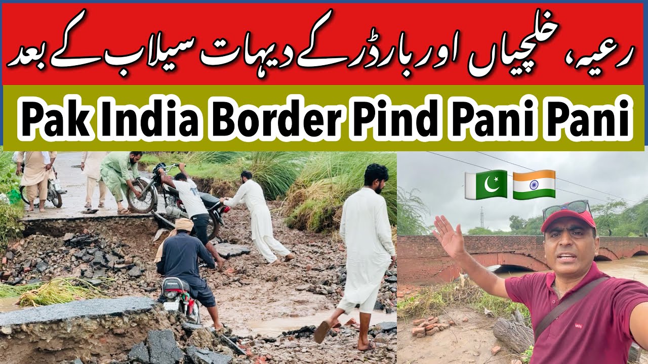 Border Pakistani Pind Pani Pani - Ravi Fl00d in Pakistani side 