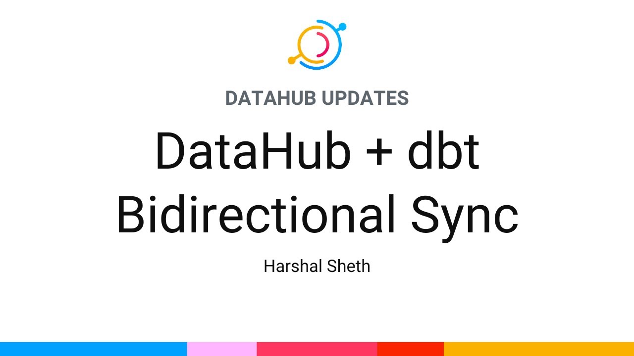 DataHub Updates (April 2024) - DataHub + dbt Bidirectional Sync