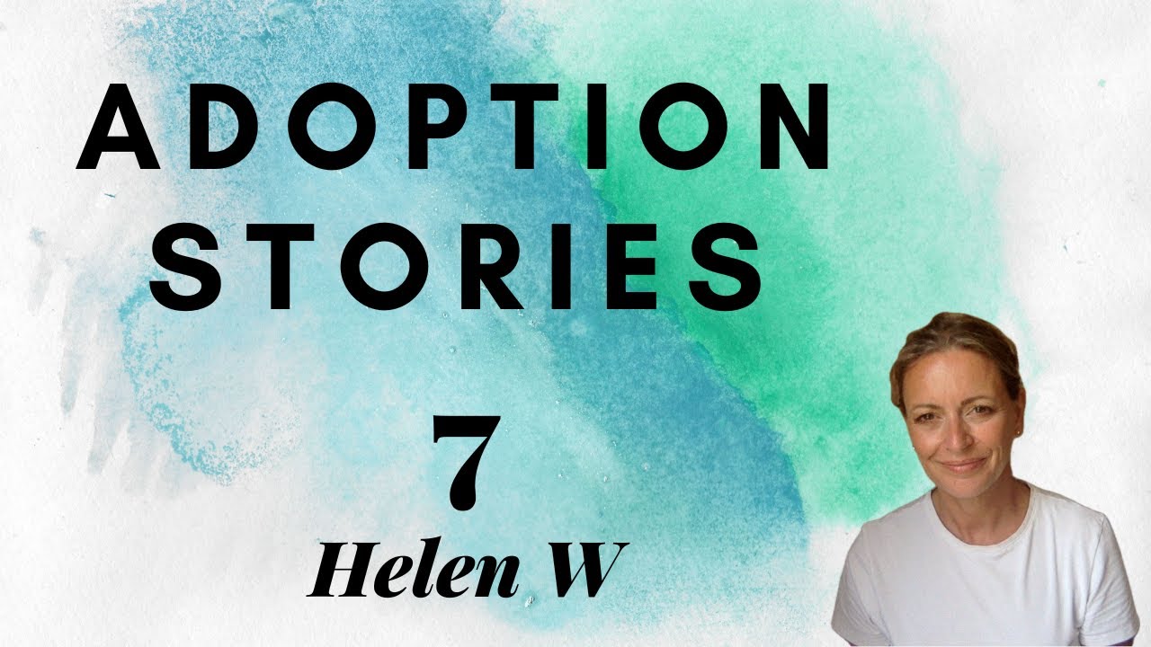Unveiling Unforgettable Journeys | Adoption Stories | Adoptee | Helen