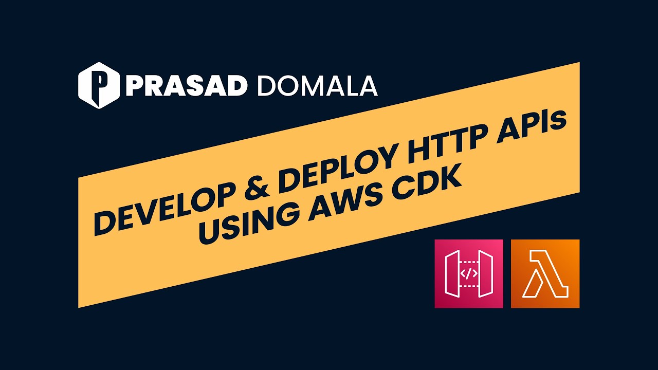 How To Create Lambda Backed HTTP API Using AWS CDK