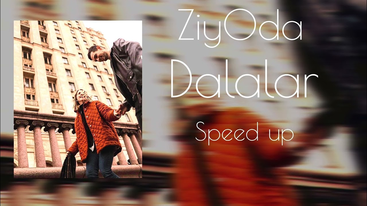 Ziyoda - Dalalarda (speed up)                               #music #tashkent #song #rek #speedup 