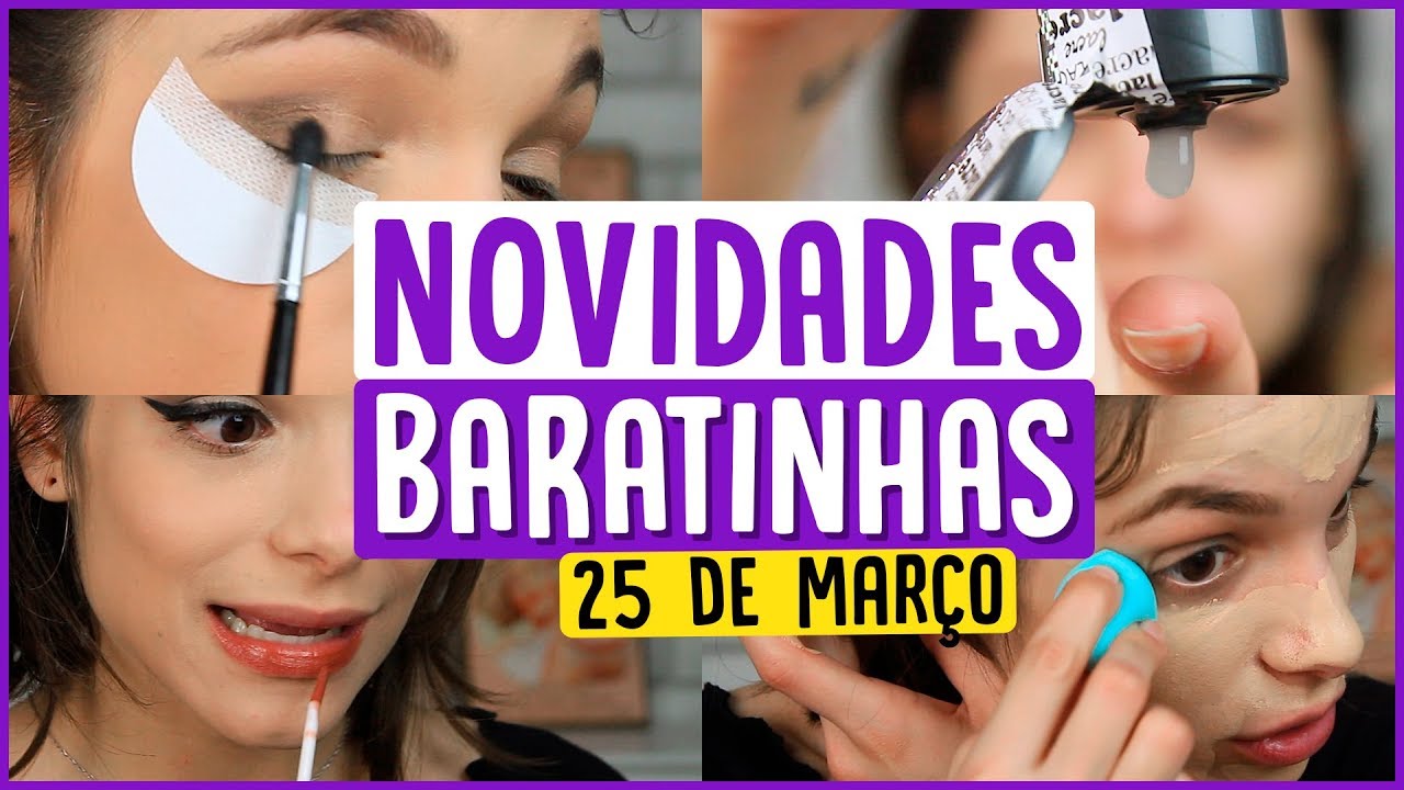 COMPRANDO E TESTANDO MAKES BARATINHAS | 25 DE MARÇO