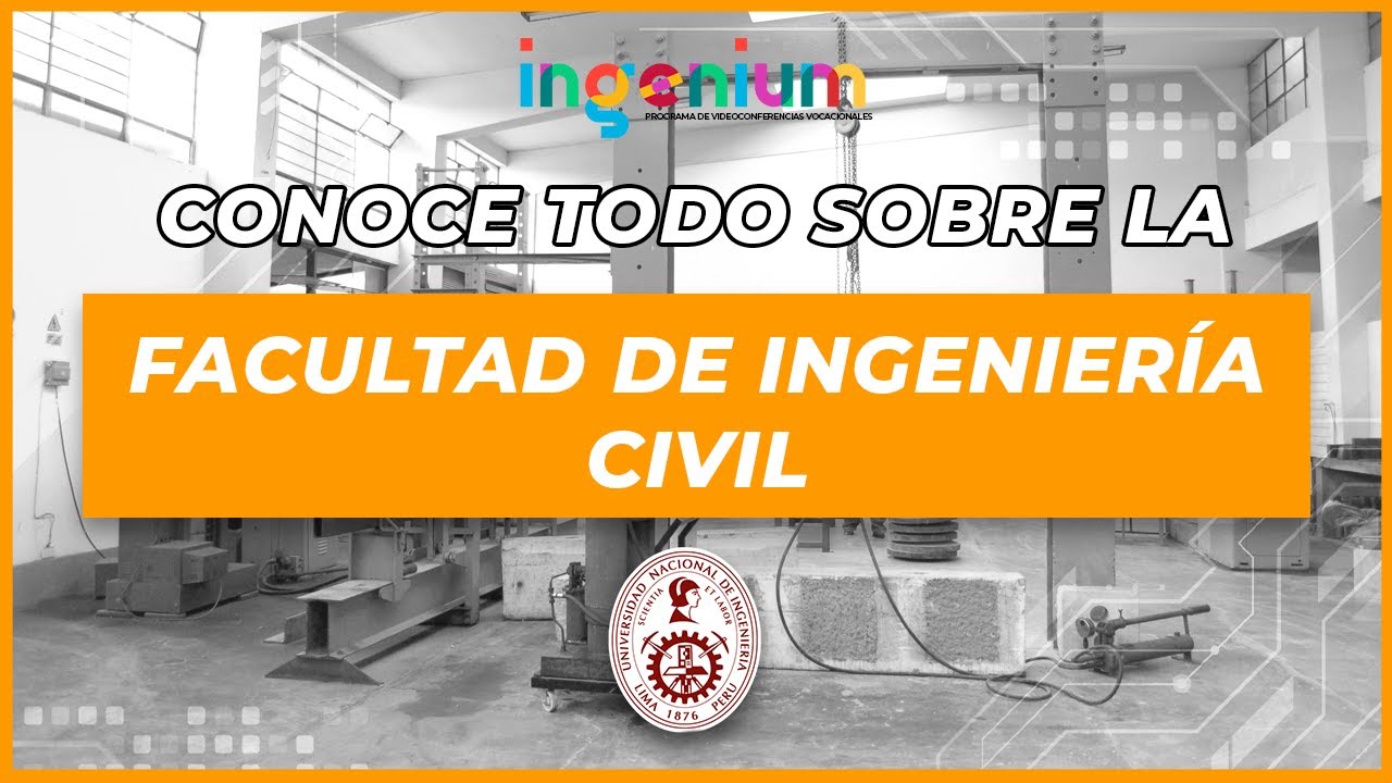 ⚡VIDEOCONFERENCIA VOCACIONAL UNI || FACULTAD DE INGENIERÍA CIVIL #FIC #UNI