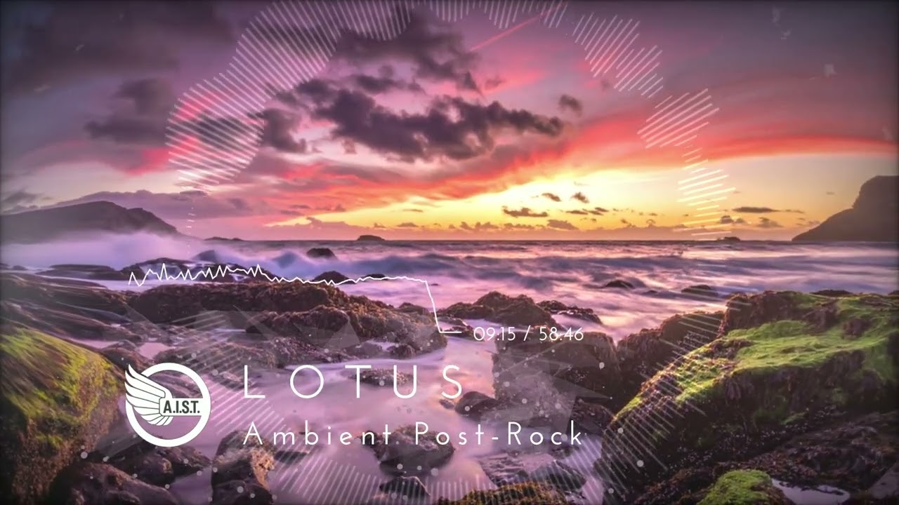 LOTUS - Ambient Post-Rock | Atmospheric Walk