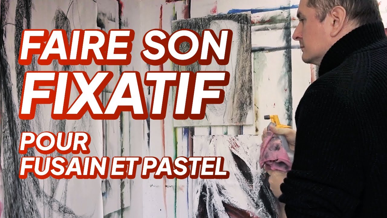 Faire son fixatif - Fusain et pastel