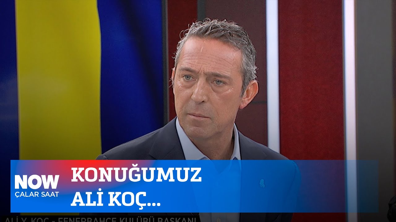 Konuğumuz Ali Koç... 19 Eylül 2025 İlker Karagöz ile Çalar Saat