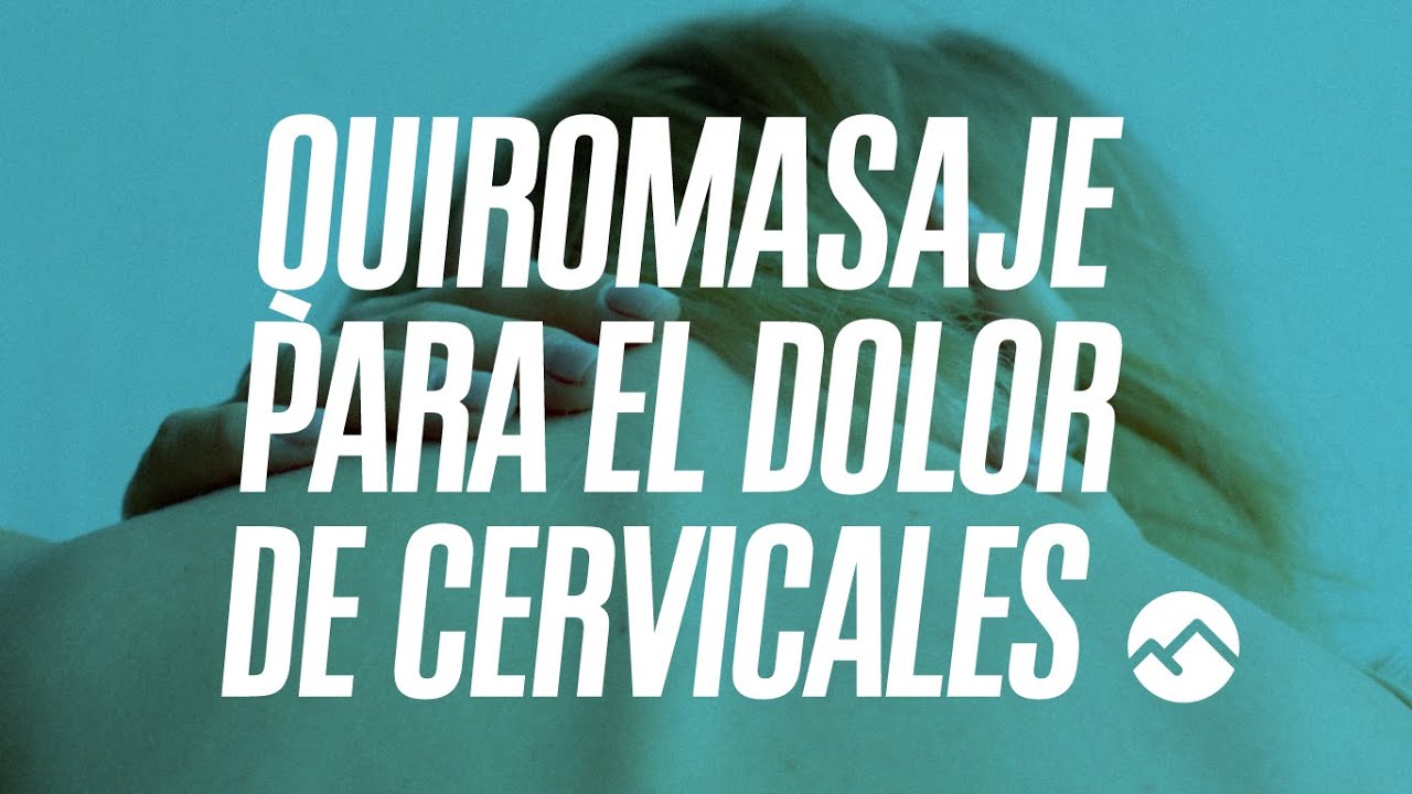 Quiromasaje para el dolor de cervicales