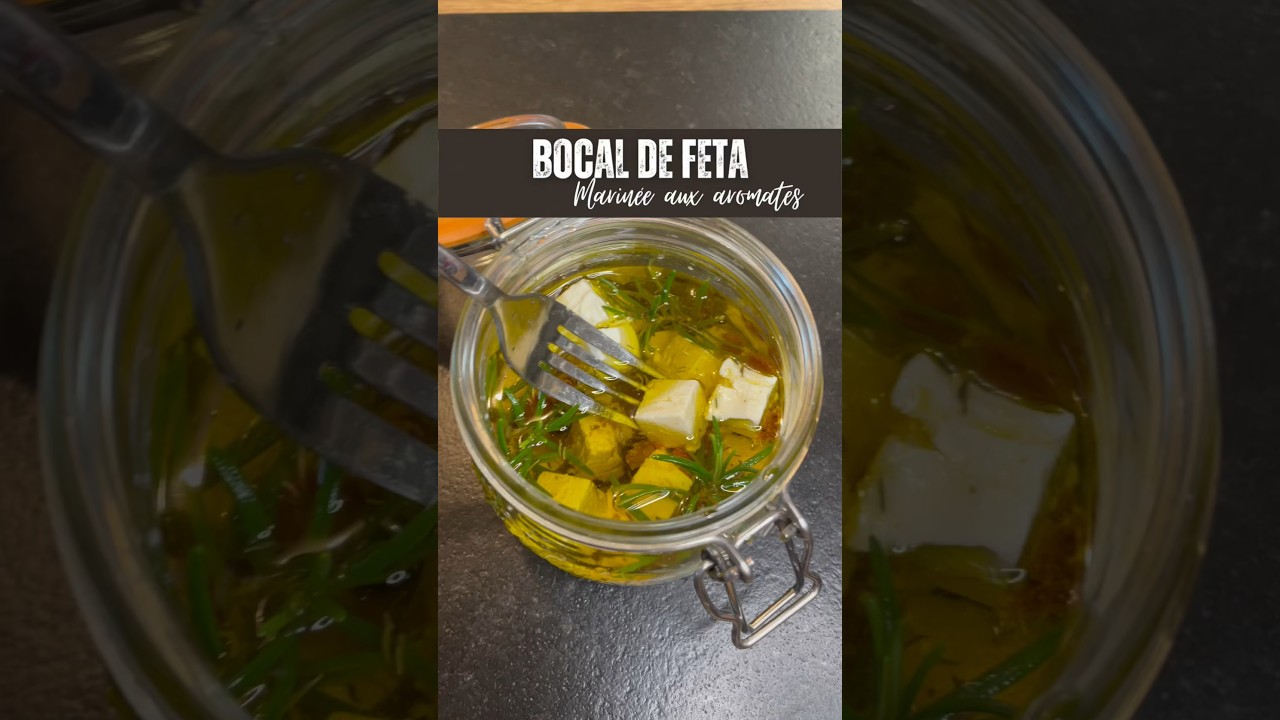 Bocal de FETA MARIN&Eacute;E aux aromates ! #shorts #food #recipe #cuisine #recette #conserve #feta