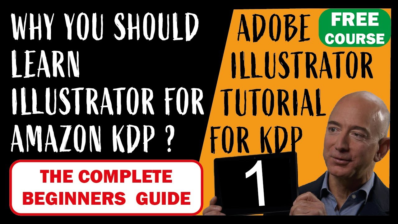 Why You Should Learn Adobe Illustrator for Amazon KDP: Tutorial for Beginners - Full Course 1