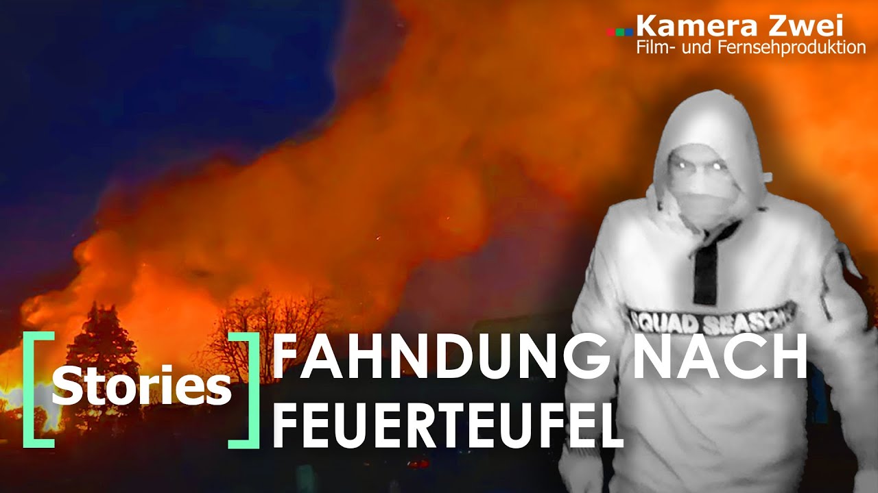 Das Feuerteufel-Phantom aus Wolfsburg - fast 30 Brände sollen auf sein Konto gehen  | Kamera Zwei