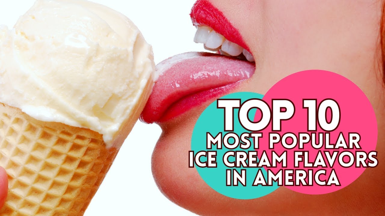 Top 10 Most Popular Ice Cream Flavors in America