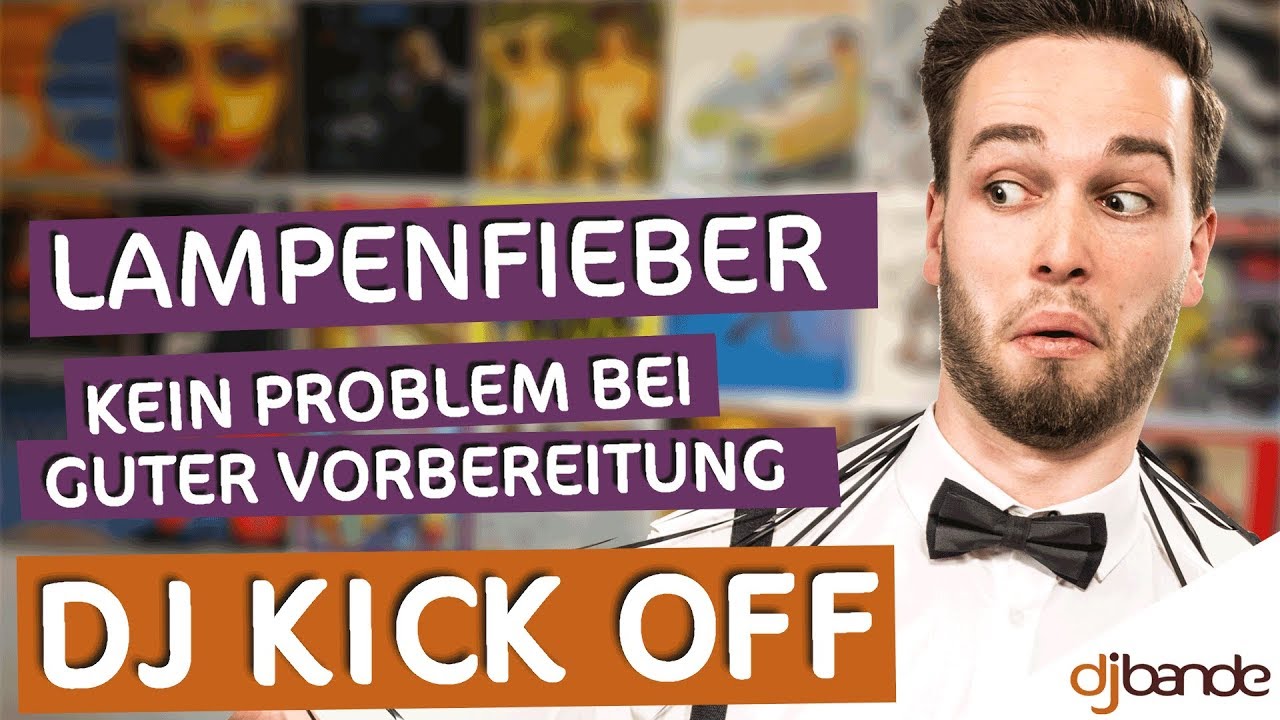 Lampenfieber? Kein Problem bei guter Vorbereitung: DJ KICK OFF mit DJ Court Access / dj-bande