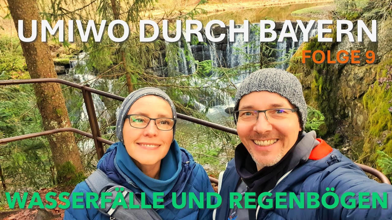 UMIWO durch Bayern [#9] Wasserfälle, Regenbögen und Kempten im Regen