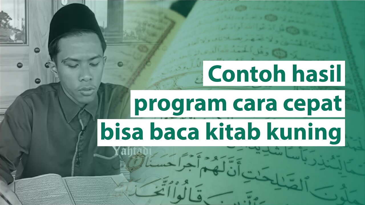 Contoh Hasil Program Cara Cepat Bisa Baca Kitab Kuning | Reyhan